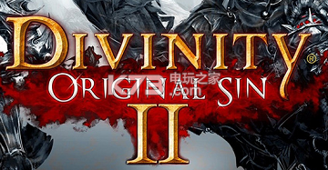 神界原罪2汉化教程 神界原罪2汉化教程