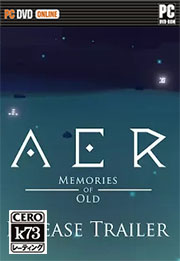 AER古老的回忆 中文免安装版下载